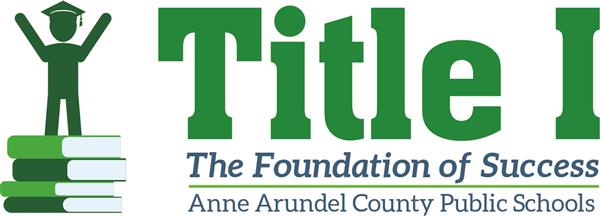 Logo with graduate on top of books with motto Title I The Foundation of Sucess Anne Arundel County Public Schools